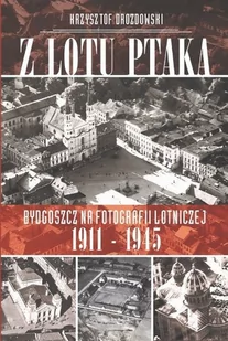 Drozdowski Krzysztof Z lotu ptaka - Albumy - historia - miniaturka - grafika 1