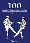 Poradniki hobbystyczne - Wojownicy 100 Sposobów samoobrony od napaści ulicznej - miniaturka - grafika 1