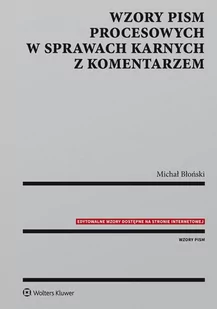 Wzory pism procesowych w sprawach karnych z komentarzem - E-booki - prawo - miniaturka - grafika 1