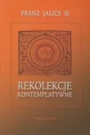 Religia i religioznawstwo - Rekolekcje kontemplatywne - miniaturka - grafika 1