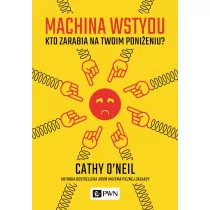 Machina wstydu. Kto zarabia na twoim poniżeniu - Filozofia i socjologia - miniaturka - grafika 1