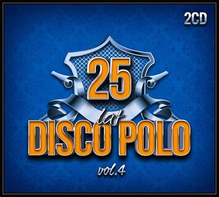 25 lat Disco Polo. Volume 4 - Muzyka klubowa, dance - miniaturka - grafika 1