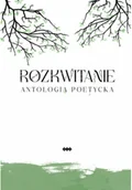 Poezja - Rozkwitanie - miniaturka - grafika 1