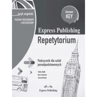 Książki do nauki języka angielskiego - Express Publishing Repetytorium. Podręcznik dla szkół ponadpodstawowych. Język angielski. Poziom podstawowy i rozszerzony. Answer Key - miniaturka - grafika 1