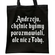Torby i wózki na zakupy - Torba bawełniana czarna na zakupy 1670 Chętnie Byśmy Porozmawiali - miniaturka - grafika 1