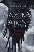 Szóstka wron Leigh Bardugo