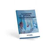 Zarządzanie - Zarządzanie jakością i bezpieczeństwem w... - książka - miniaturka - grafika 1