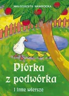 Piórka z podwórka i inne wiersze - Książki edukacyjne - miniaturka - grafika 1