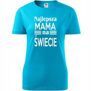 Damska Koszulka na Dzień Mamy Najlepsza mama na świecie na Prezent Urodziny turkusowy S - Koszulki i topy damskie Damska Koszulka na Dzień Mamy Najlepsza mama na świecie na Prezent Urodziny turkusowy S - Koszulki i topy damskie - miniaturka - grafika 1
