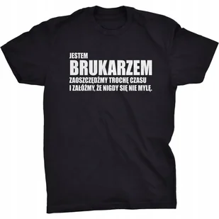 Koszulka Jestem Brukarzem Prezent Dla Brukarza - Koszulki męskie - miniaturka - grafika 1