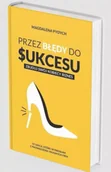 Zarządzanie - Przez błędy do sukcesu - Magdalena Pydych - miniaturka - grafika 1