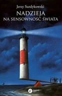 Nauka - Nadzieja na sensowność świata Surdykowski Jerzy - miniaturka - grafika 1