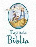 Religia i religioznawstwo - Moja mała Biblia - Opracowanie zbiorowe - miniaturka - grafika 1