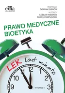 Książki medyczne - Lek. last minute. Prawo medyczne. Bioetyka - miniaturka - grafika 1