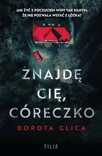 Znajdę cię, córeczko - E-booki - kryminał i sensacja - miniaturka - grafika 1