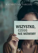 Kryminały - Wszystko, czego nie mówimy - miniaturka - grafika 1