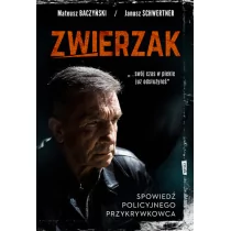 Zwierzak. spowiedź policyjnego przykrywkowca wyd. kieszonkowe - Powieści sensacyjne - miniaturka - grafika 1