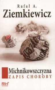 Michnikowszczyzna - Historia Polski - miniaturka - grafika 1