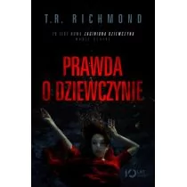 Otwarte T.R. Richmond Prawda o dziewczynie - Thrillery - miniaturka - grafika 1