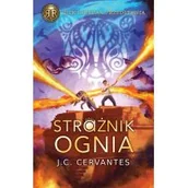 Fantasy - Strażnik Ognia Posłaniec Burzy Tom 2 J C Cervantes - miniaturka - grafika 1