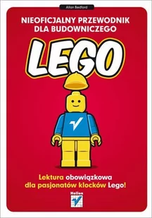 Nieoficjalny przewodnik dla budowniczego LEGO - E-booki - poradniki - miniaturka - grafika 1
