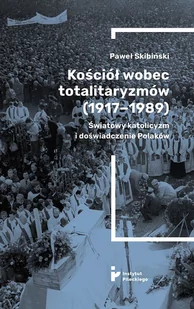 Instytut Pileckiego Kościół wobec totalitaryzmów 1917-1989 - Kulturoznawstwo i antropologia - miniaturka - grafika 1