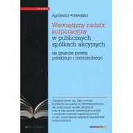 Biznes - edu-Libri Agnieszka Poteralska Wewnętrzny nadzór korporacyjny w publicznych spółkach akcyjnych - miniaturka - grafika 1