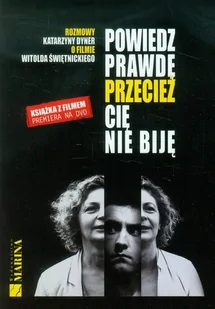 Marina Powiedz prawdę przecież cię nie biję - Katarzyna Dyner - Książki o kinie i teatrze - miniaturka - grafika 1