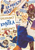 Komiksy dla młodzieży - Honda Sprzedawcy Kontra Mangowcy. Tom 3 - miniaturka - grafika 1