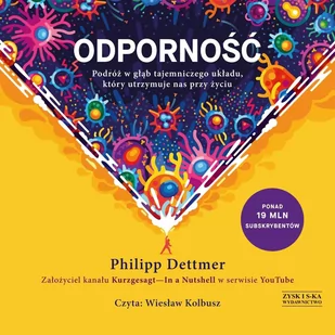 Odporność. Podróż w głąb tajemniczego układu, który utrzymuje nas przy życiu - Audiobooki - literatura faktu - miniaturka - grafika 1