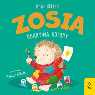 Zosia odkrywa kolory - Książki edukacyjne - miniaturka - grafika 1