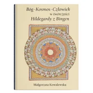 Nauka - Bóg - Kosmos - Człowiek w twórczości Hildegardy - miniaturka - grafika 1