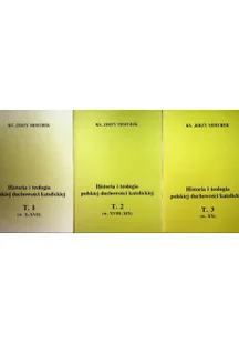 Historia i teologia polskiej duchowości katolickiej Tom I do III - Literatura obyczajowa - miniaturka - grafika 1