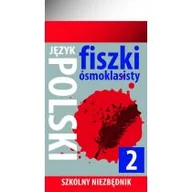 Powieści i opowiadania - PRACA ZBIOROWA Szkolny niezbędnik. Fiszki 8- klasisty j. Polski 2 - miniaturka - grafika 1