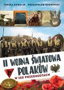 Militaria i wojskowość - Fronda II wojna światowa Polaków w 100 przedmiotach - miniaturka - grafika 1