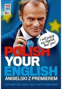 Polish your english. Angielski z premierem - Książki do nauki języka angielskiego - miniaturka - grafika 2
