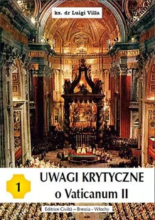 Uwagi krytyczne o Vaticanum II Część 1 - Historia świata - miniaturka - grafika 1