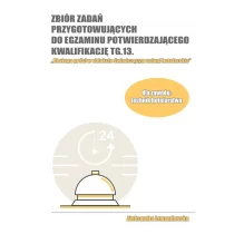 Lewandowska Aleksandra Zbiór zadań przyg. do egz. potwierdzaj$334cego TG.13 - Podręczniki dla szkół zawodowych - miniaturka - grafika 1