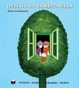 Muza Drzewo do samego nieba - Maria Terlikowska - Literatura przygodowa - miniaturka - grafika 1