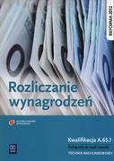 Podręczniki dla liceum - WSiP Rozliczanie wynagrodzeń Podręcznik do nauki zawodu - Kawczyńska-Kiełbasa Ewa - miniaturka - grafika 1