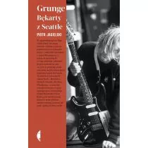 Grunge. Bękarty z Seattle - Książki o muzyce - miniaturka - grafika 1