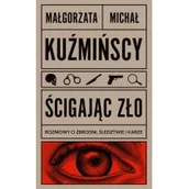 Prawo - Dolnośląskie Ścigając zło Rozmowy o zbrodni, śledztwie i karze - miniaturka - grafika 1