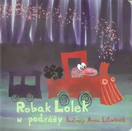 Edukacja przedszkolna - Robak Lolek w podróży Litwinek Anna - miniaturka - grafika 1