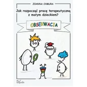 Filozofia i socjologia - Jak rozpocząć pracę terapeutyczną z małym dzieckiem? - miniaturka - grafika 1