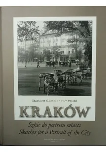 Kraków szkic do portretu miasta Dedykacja Kurzydło i Pirecki - Książki o kulturze i sztuce - miniaturka - grafika 1
