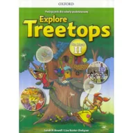 Podręczniki dla szkół podstawowych - Howell Sarah M, Kester-Dodgson Lisa Explore Treetops Podręcznik dla klasy II - dostępny od ręki, natychmiastowa wysyłka - miniaturka - grafika 1
