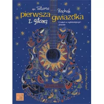 EUTERPE Pierwsza gwiazdka z gitarą Tatiana Stachak - Materiały pomocnicze dla uczniów - miniaturka - grafika 2