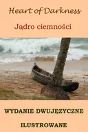 E-booki - literatura polska - Jądro ciemności Wydanie dwujęzyczne angielsko-polskie) ilustrowane Joseph Conrad - miniaturka - grafika 1