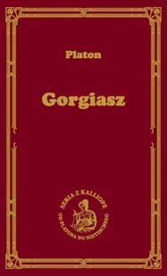 Gorgiasz - Platon - Podręczniki dla szkół wyższych - miniaturka - grafika 1