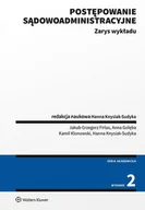 E-booki - prawo - Postępowanie sądowoadministracyjne. Zarys wykładu - miniaturka - grafika 1